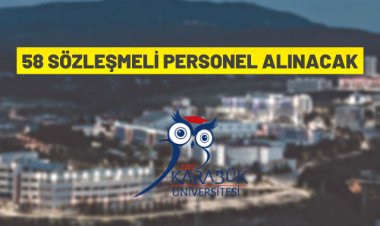 Karabük Üniversitesi Rektörlüğü sözleşmeli personel alacak