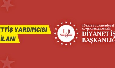 Diyanet İşleri Başkanlığı 7 Müfettiş Yardımcısı alacak