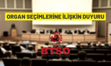 Bursa Ticaret ve Sanayi Odası, organ seçimlerine ilişkin yayınladığı duyuruyla üyelerini bilgilendirdi