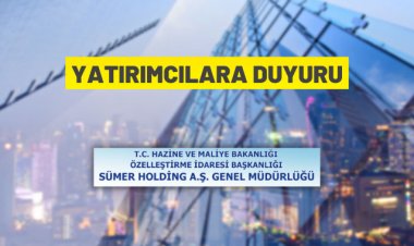 Sümer Holding A.Ş.'den yatırımcılara duyuru