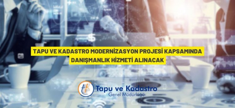 Tapu ve Kadastro Genel Müdürlüğü'nden danışmanlık hizmeti alım ihalesi