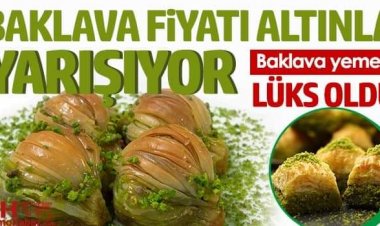 Baklavaya yine zam geldi