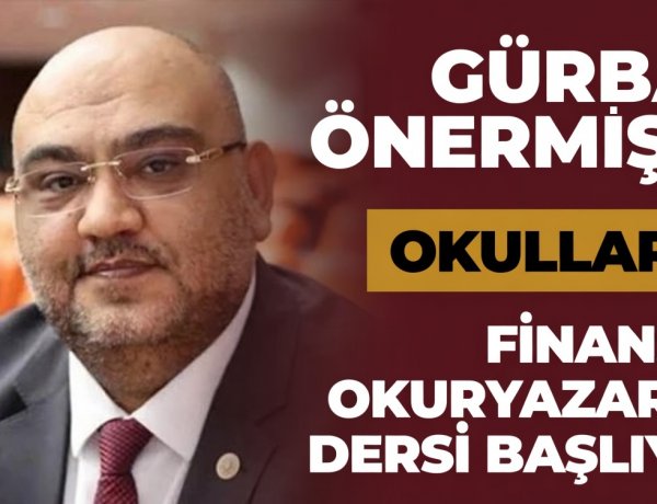 MİLLETVEKİLİ GÜRBAN ÖNERDİ, MEB UYGULAMAYA BAŞLADI