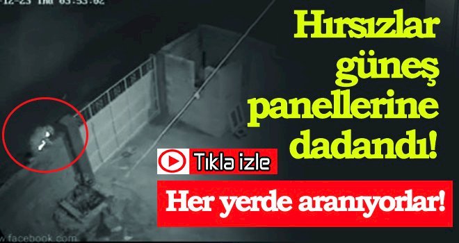 Nizip’te Güneş panelleri hırsızlık girişimi